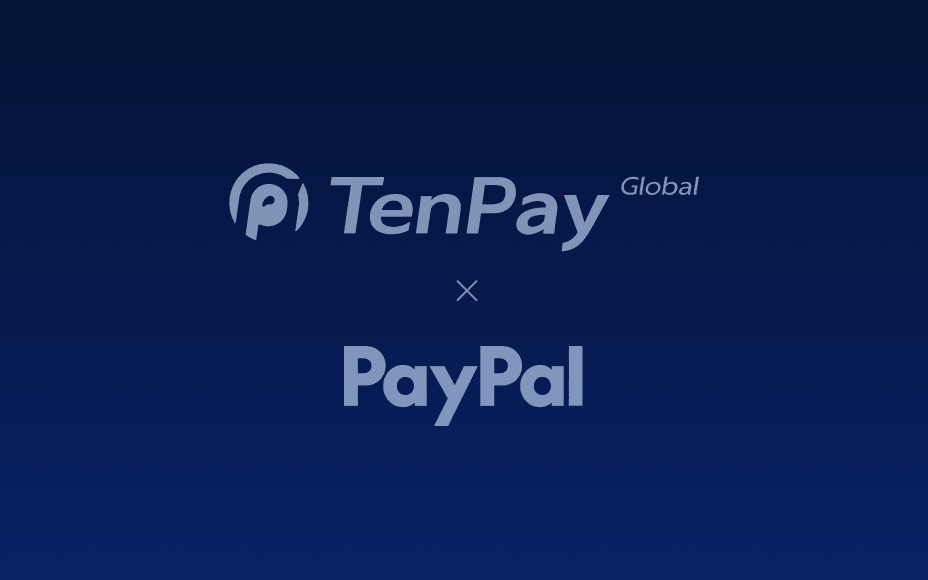 PayPal’s Xoom partners with Tenpay Global to offer cross-border remittances to Weixin